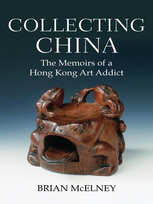 cover image of Collecting China